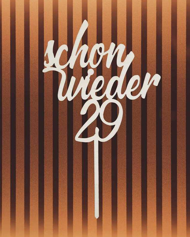 Caketopper "schon wieder ..." Onlineshop KB