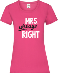 Damen T-Shirt „Mrs Right“ – Lady-Fit Statement-Shirt